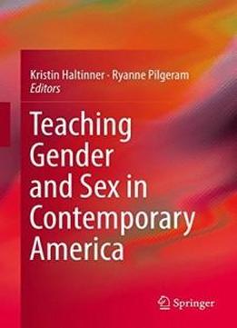 Teaching Gender And Sex In Contemporary America