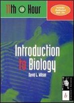 11th Hour: Introduction To Biology