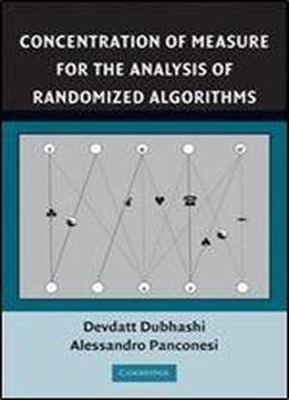 Concentration Of Measure For The Analysis Of Randomized Algorithms