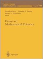 Essays On Mathematical Robotics (The Ima Volumes In Mathematics And Its Applications) (Volume 104)