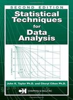 Statistical Techniques For Data Analysis, Second Edition