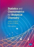 Statistics And Chemometrics For Analytical Chemistry (5th Edition)