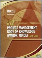 A Guide To The Project Management Body Of Knowledge