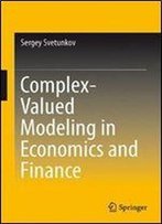 Complex-Valued Modeling In Economics And Finance