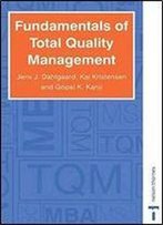 Fundamentals Of Total Quality Management