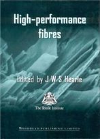 High Performance Fibres (Woodhead Publishing Series In Textiles)