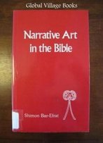 Narrative Art In The Bible (Jsot Supplement)