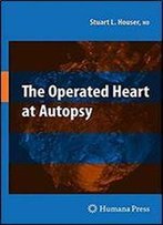 The Operated Heart At Autopsy