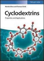 Cyclodextrins: Properties And Applications