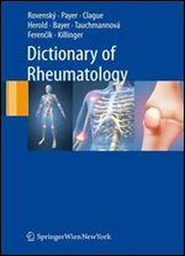 Dictionary Of Rheumatology, 1st Edition