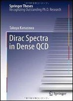 Dirac Spectra In Dense Qcd (Springer Theses)