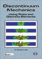 Discontinuum Mechanics : Using Finite And Discrete Elements