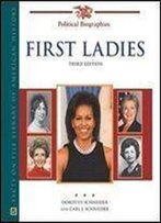 First Ladies: A Biographical Dictionary (Facts On File Library Of American History)