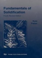 Fundamentals Of Solidification