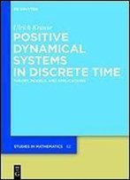 Positive Dynamical Systems In Discrete Time (De Gruyter Studies In Mathematics)