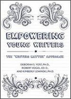 Empowering Young Writers: The 'Writers Matter' Approach