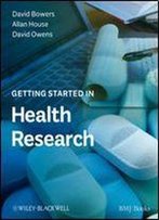 Getting Started In Health Research