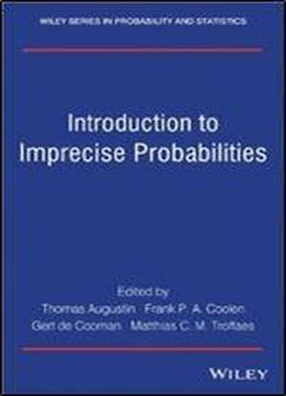 Introduction To Imprecise Probabilities