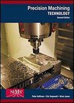 Precision Machining Technology, 2 Edition