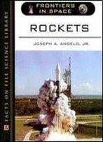 Rockets (Frontiers In Space)