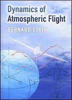 Dynamics Of Atmospheric Flight