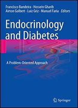 Endocrinology And Diabetes: A Problem-oriented Approach