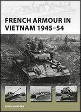French Armour In Vietnam 1945-54