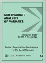 Multivariate Analysis Of Variance (Quantitative Applications In The Social Sciences)