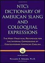 Ntc's Dictionary Of American Slang And Colloquial Expressions