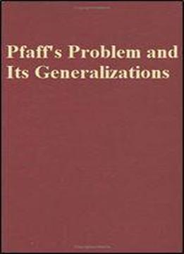 Pfaff's Problem And Its Generalizations