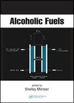 Alcoholic Fuels (Chemical Industries)