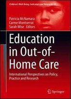 Education In Out-Of-Home Care: International Perspectives On Policy, Practice And Research