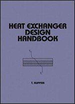 Heat Exchanger Design Handbook (mechanical Engineering)