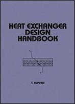 Heat Exchanger Design Handbook (Mechanical Engineering)