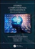 Hybrid Computational Intelligence: Research And Applications
