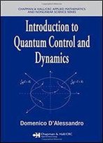 Introduction To Quantum Control And Dynamics