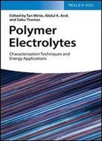Polymer Electrolytes: Characterization Techniquesand Energy Applications