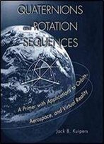 Quaternions And Rotation Sequences