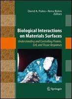 Biological Interactions On Materials Surfaces