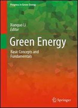 Green Energy: Basic Concepts And Fundamentals