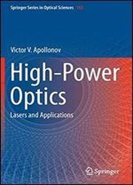 High-power Optics: Lasers And Applications