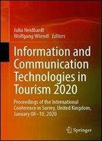 Information And Communication Technologies In Tourism 2020: Proceedings Of The International Conference In Surrey, United Kingdom, January 0810, 2020