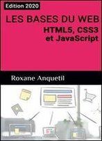 Les Bases Du Web : Html5, Css3, Javascript