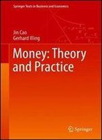 Money: Theory And Practice