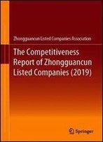 The Competitiveness Report Of Zhongguancun Listed Companies (2019)
