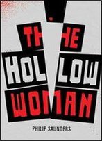 The Hollow Woman (A Fred Sorensen Mystery (Book 1))