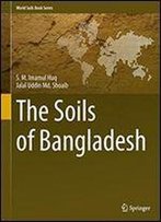 The Soils Of Bangladesh