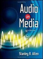 Audio In Media (10th Edition)