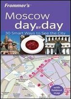 Frommer's Moscow Day