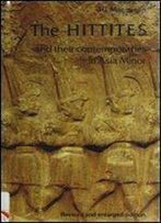 Hittites: And Their Contemporaries In Asia Minor (Ancient Peoples And Places)